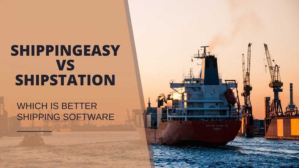  ShippingEasy Vs ShipStation Which Is Better Shipping Software In 2022 